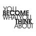 Napis dekoracyjny DekoSign - You become What you Think about