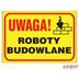 UWAGA! ROBOTY BUDOWLANE